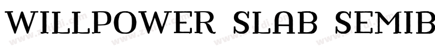 Willpower Slab Semib字体转换